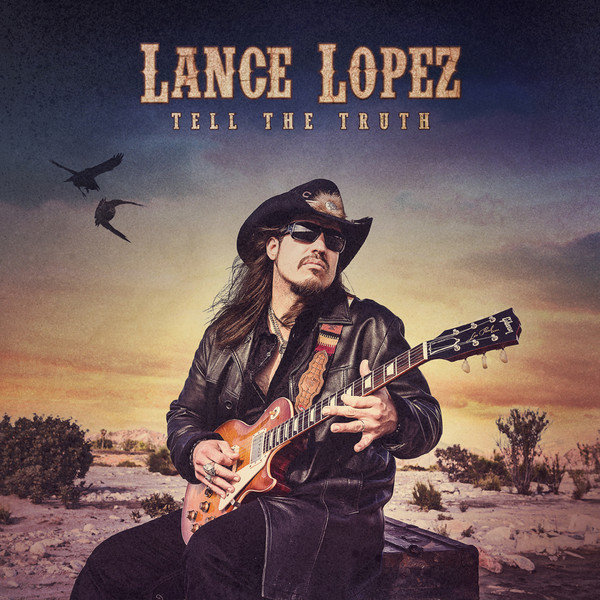 Lance Lopez: Tell the Truth (1 CD)