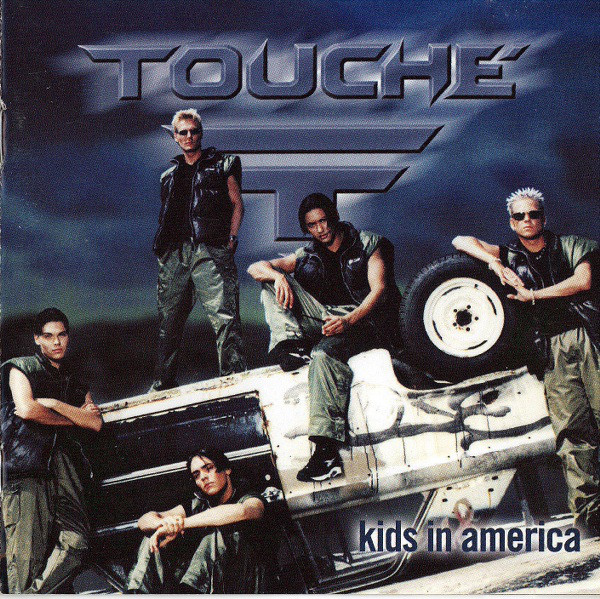 Touche: Kids in America (1 CD)