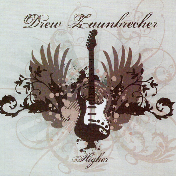 

Drew Zaunbrecher: Higher (1 CD)