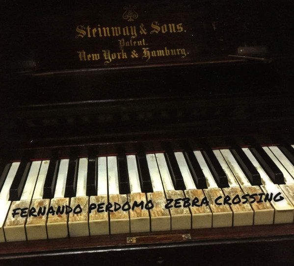 

FERNANDO PERDOMO - Zebra Crossing (1 CD)