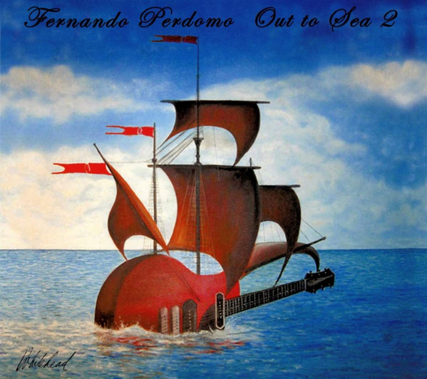 PERDOMO, FERNANDO - Out To Sea 2 (1 CD)