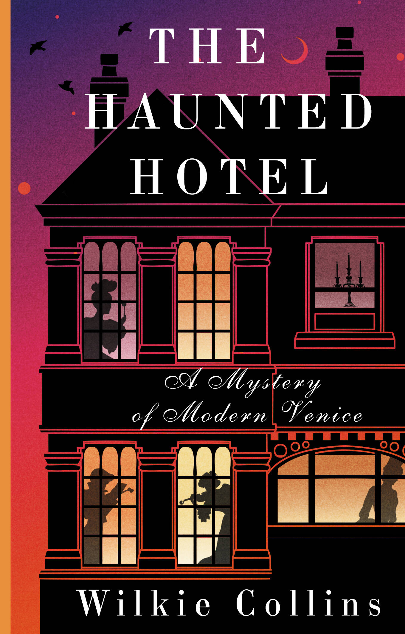 

The Haunted Hotel: A Mystery of Modern Venice