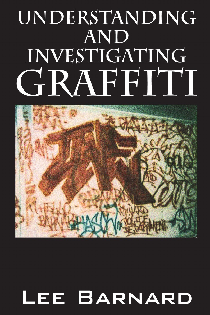 

Understanding and Investigating Graffiti