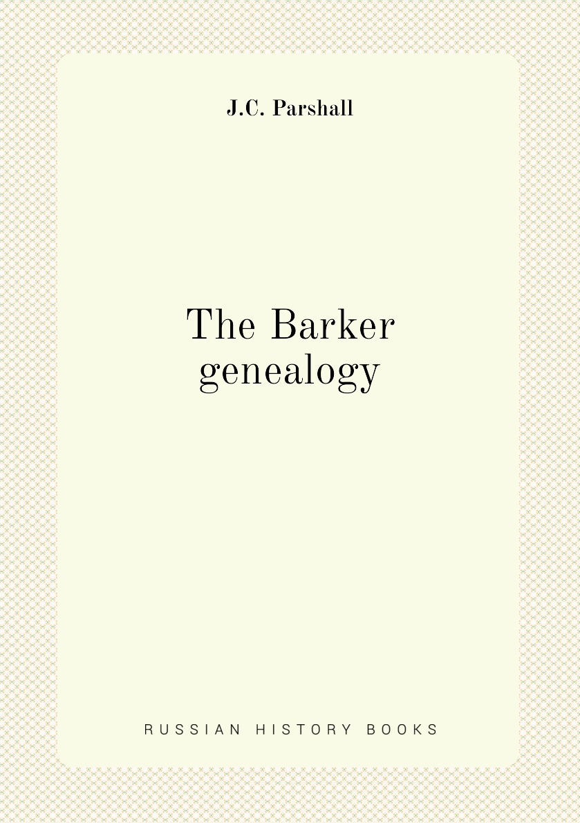 

The Barker genealogy