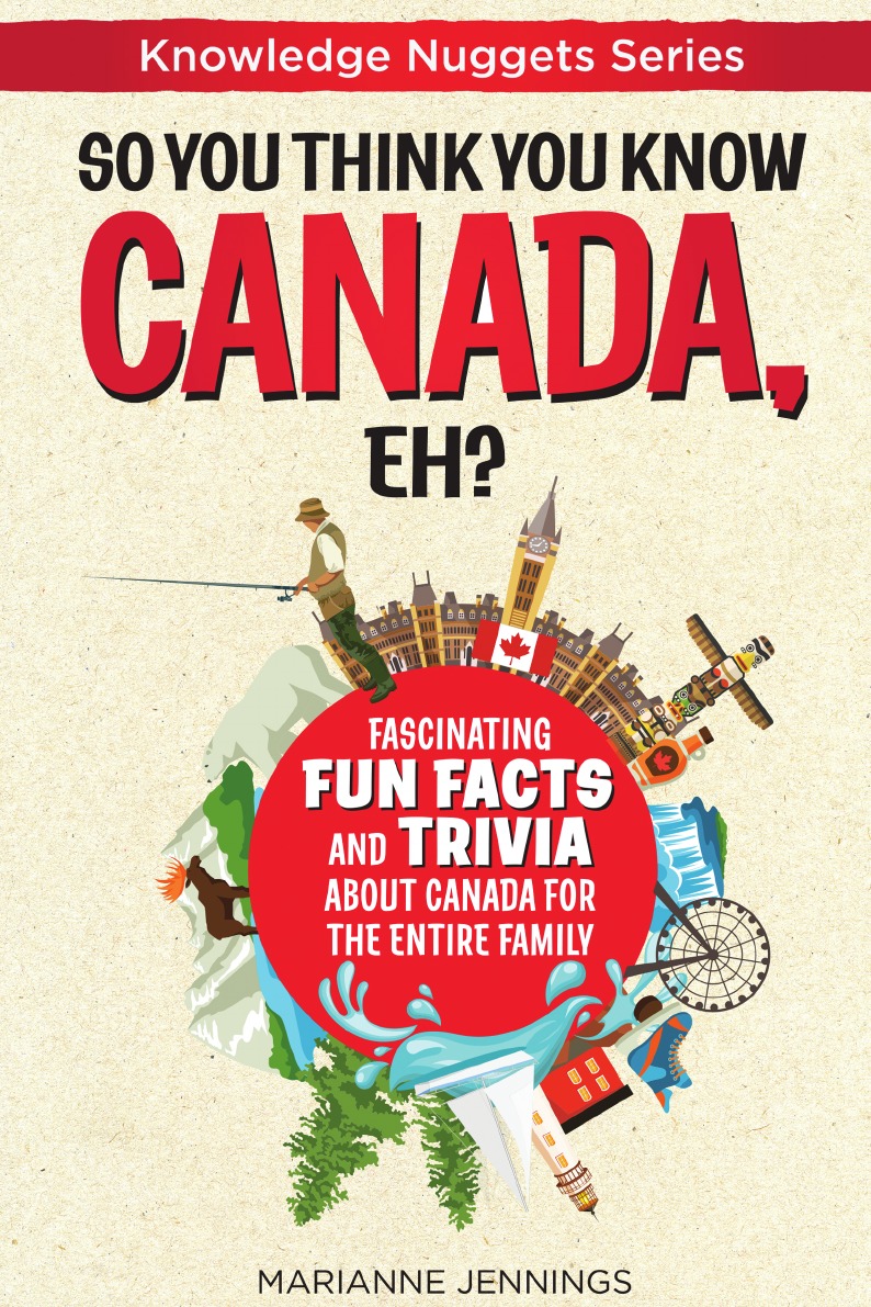

So You Think You Know CANADA, Eh