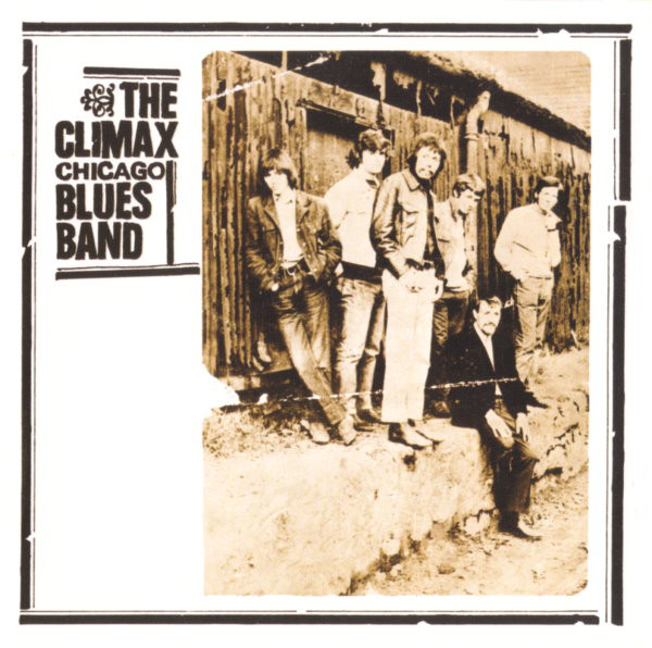 

Climax Chicago Blues Band - Climax Chicago Blues Band (Rem..Exp. Ed. (1 CD)