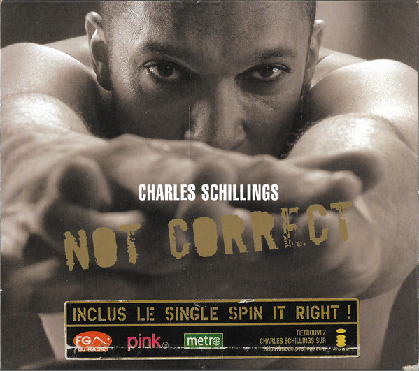 Charles Schillings - Not Correct (1 CD)