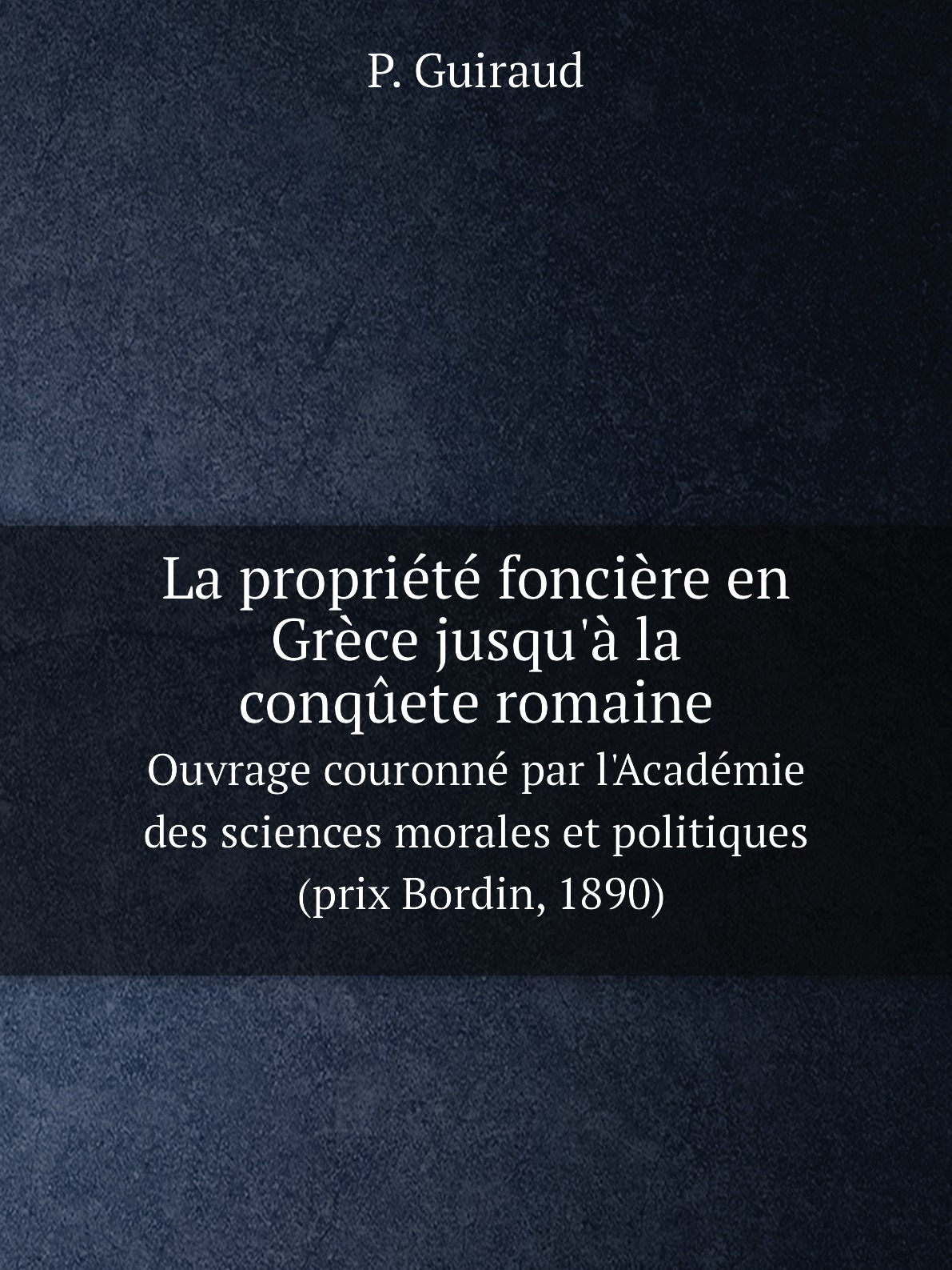 

La propriete fonciere en Grece jusqu'a la conquete romaine