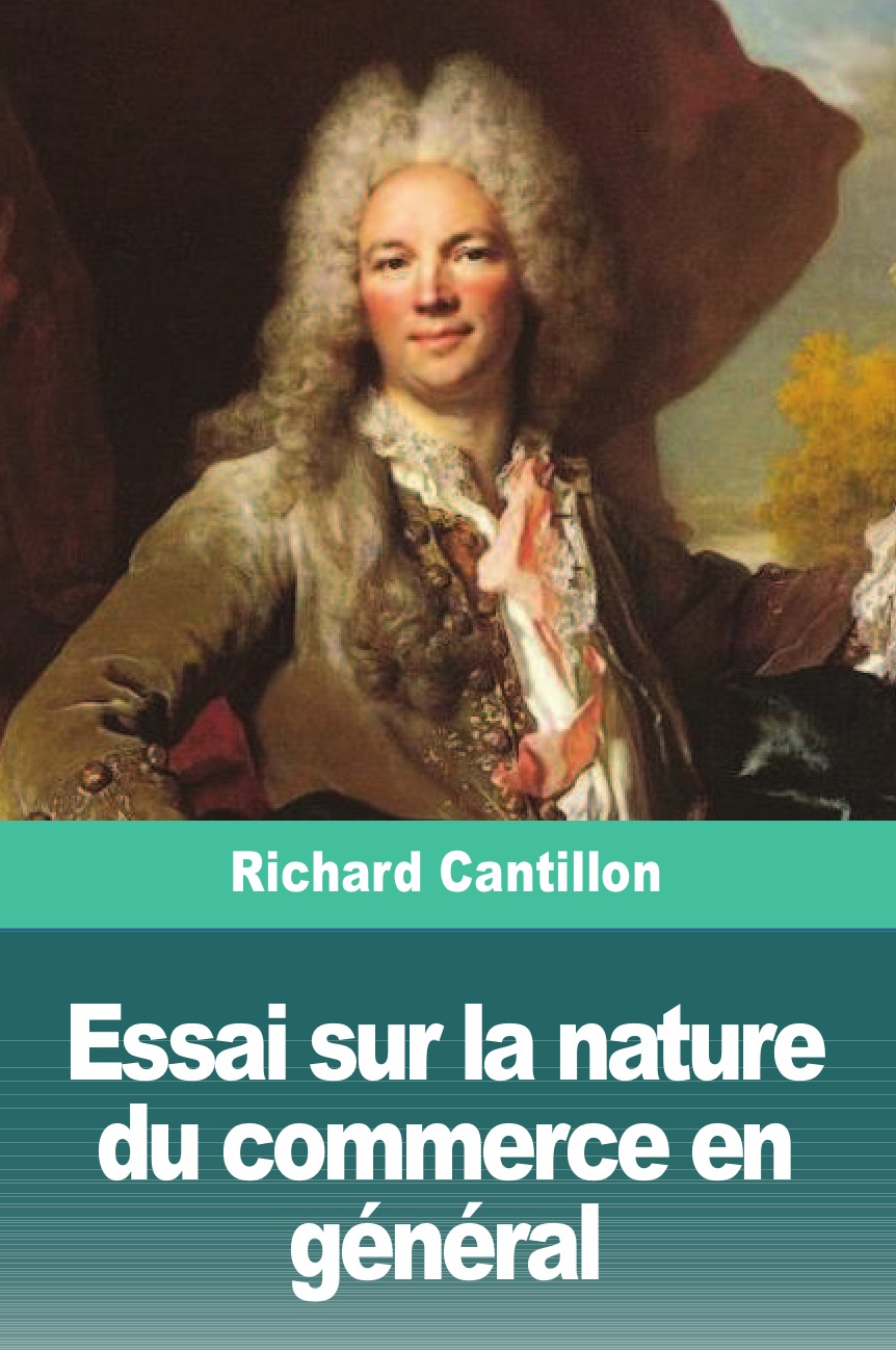 

Essai sur la nature du commerce en general