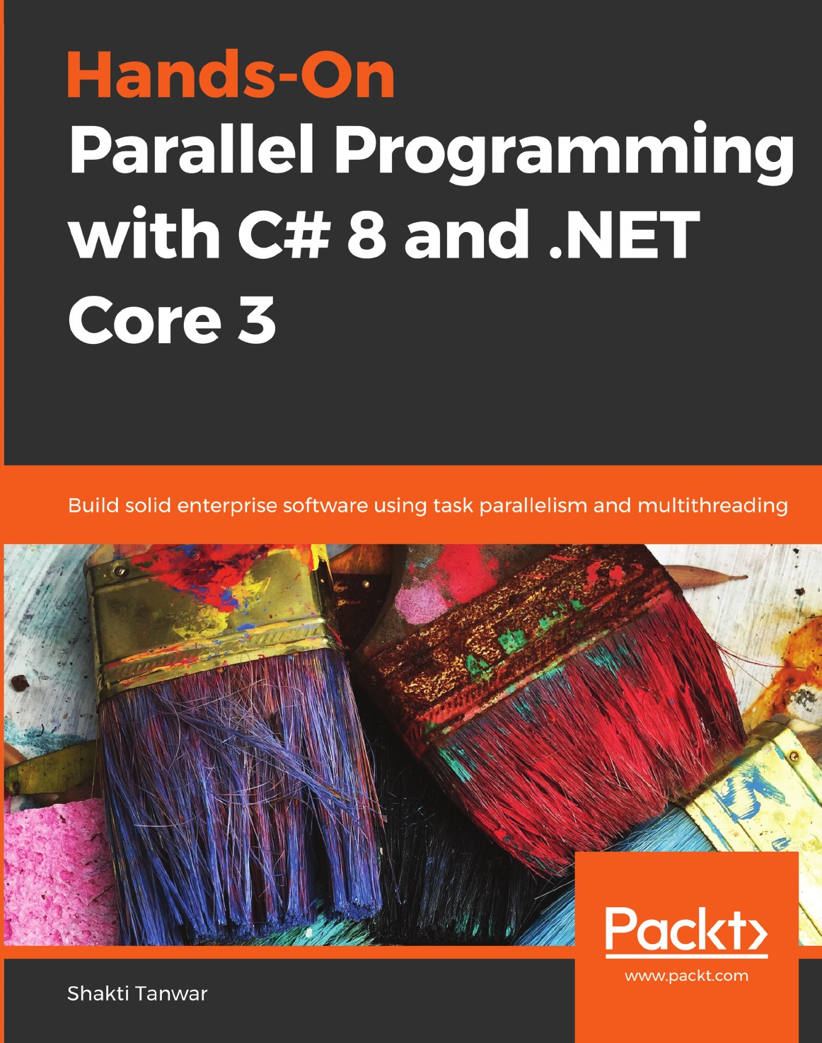 

Hands-On Parallel Programming with C# 8 and .NET Core 3