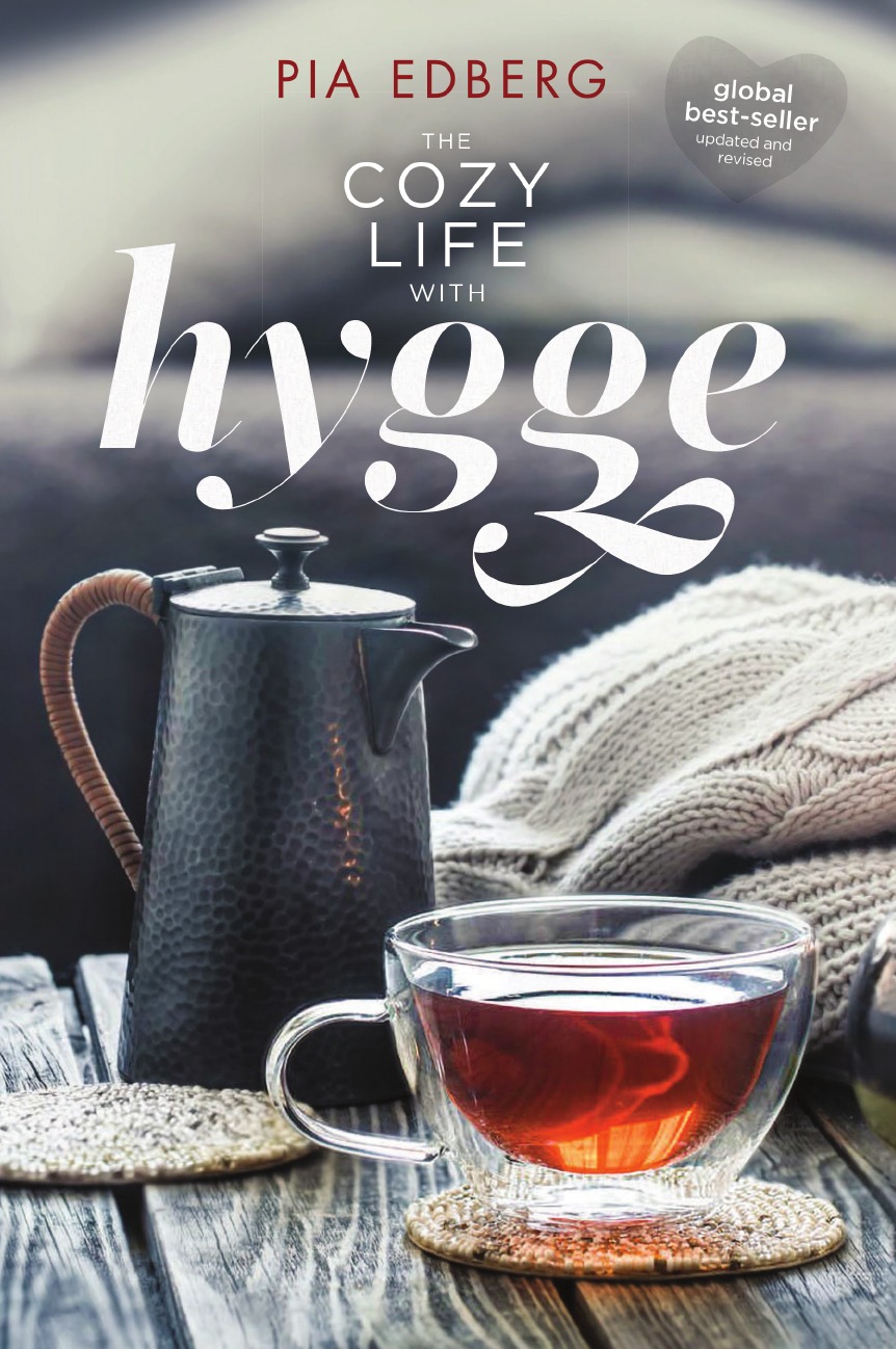 

The Cozy Life with Hygge