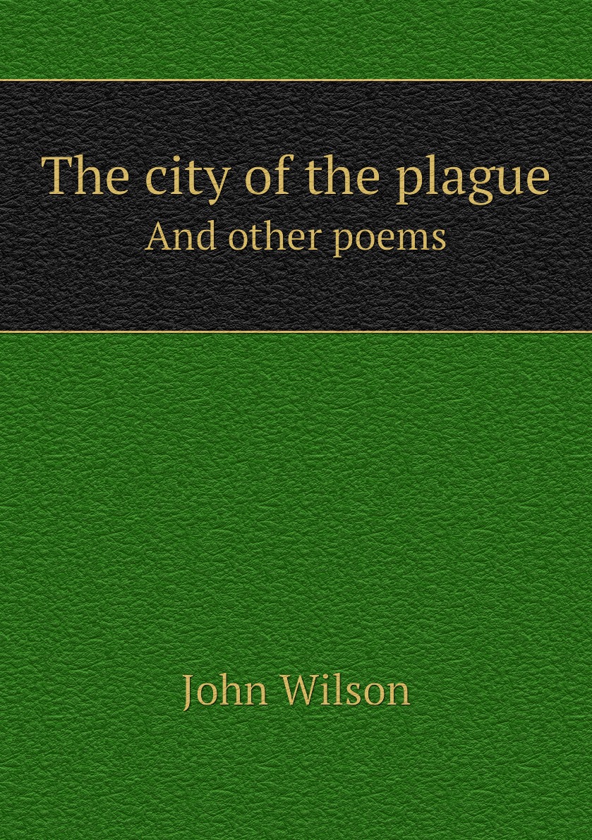 

The city of the plague