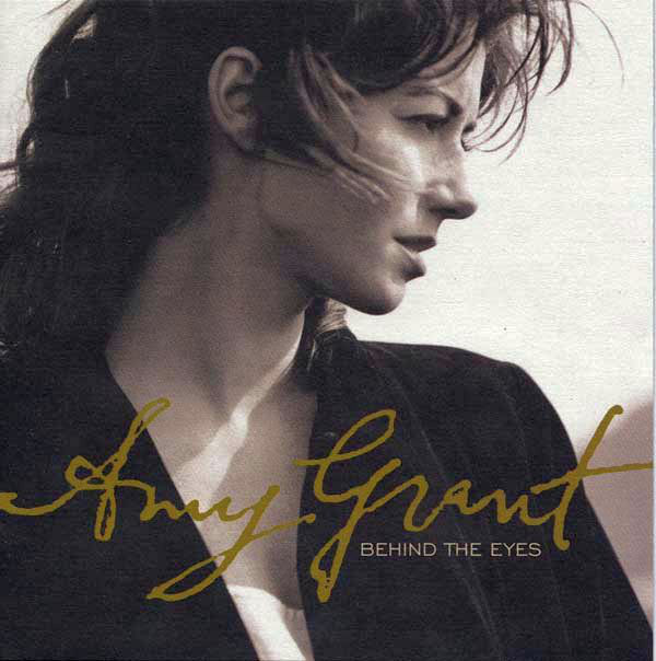 Amy Grant: Behind The Eyes (1 CD)