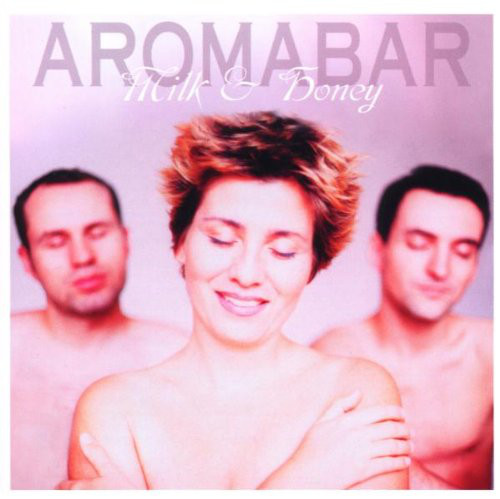 

Aromabar: Milk & Honey (1 CD)