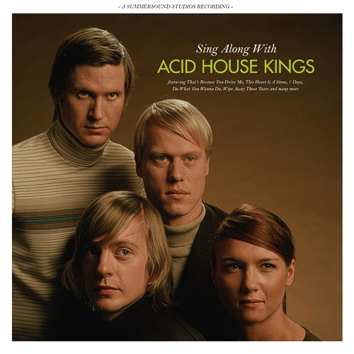 

Acid House Kings – Sing Along With Acid House Kings (1 CD)