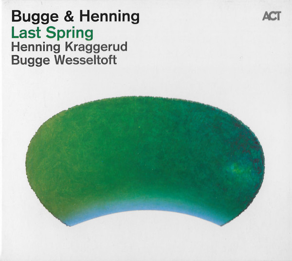 

Bugge & Henning: Last Spring (1 CD)