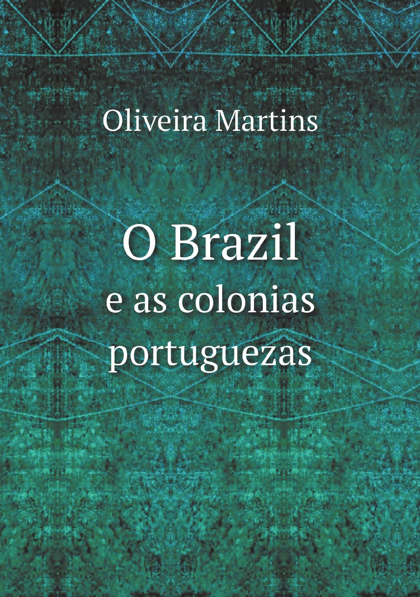 

O Brazil e as colonias portuguezas
