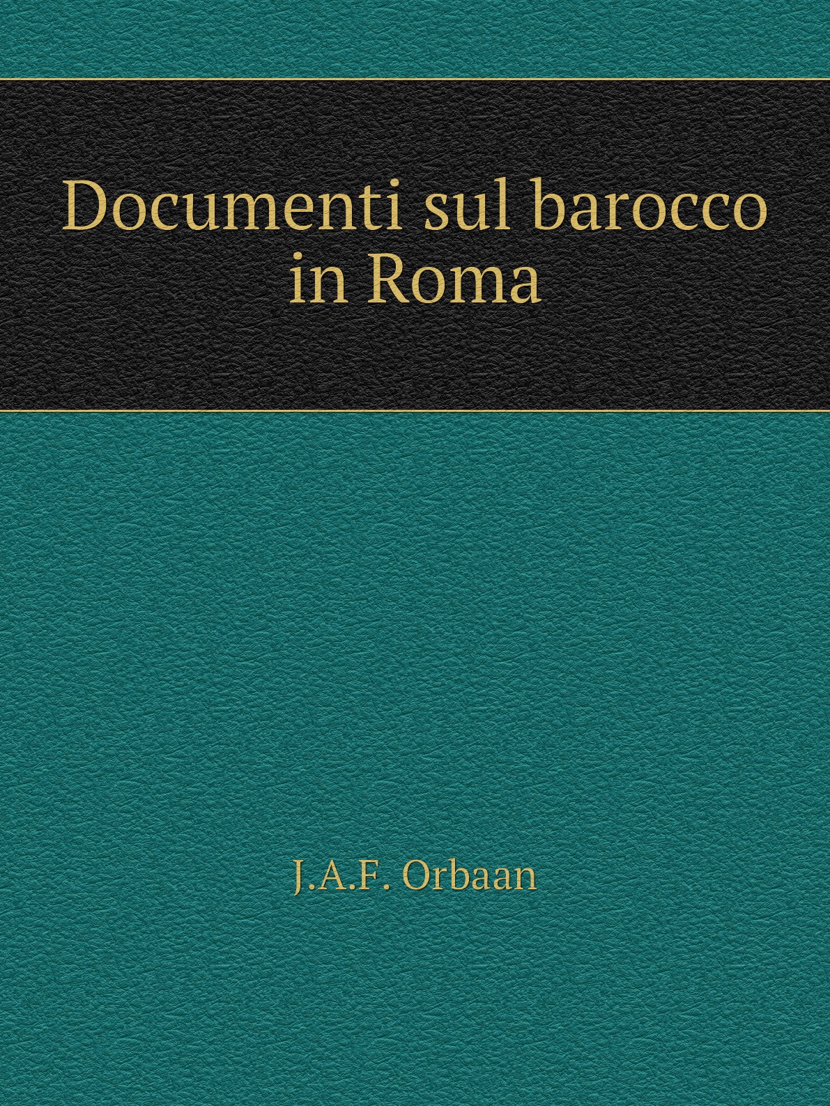 

Documenti sul barocco in Roma
