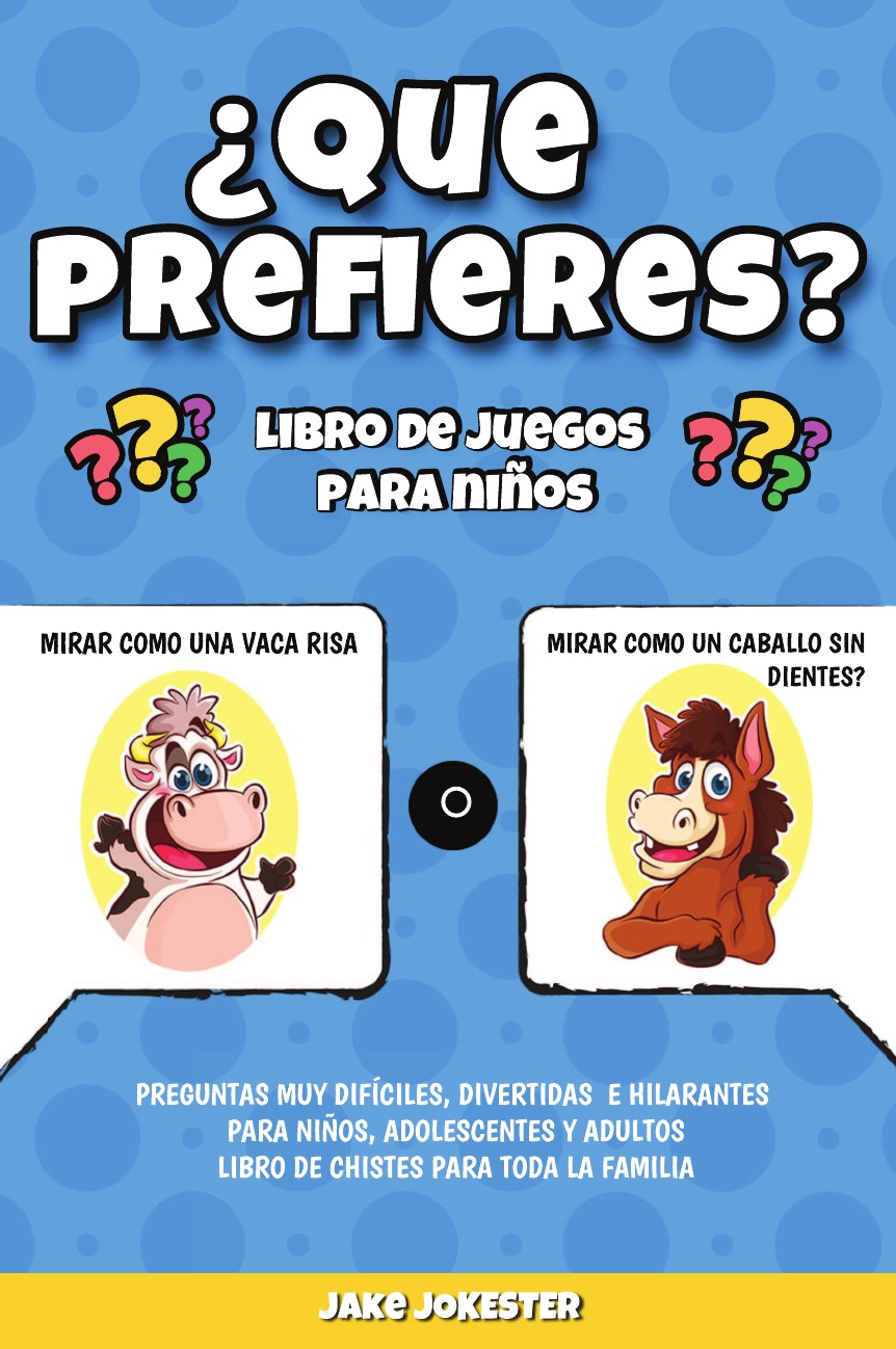 

Que prefieres libro de juegos para ninos