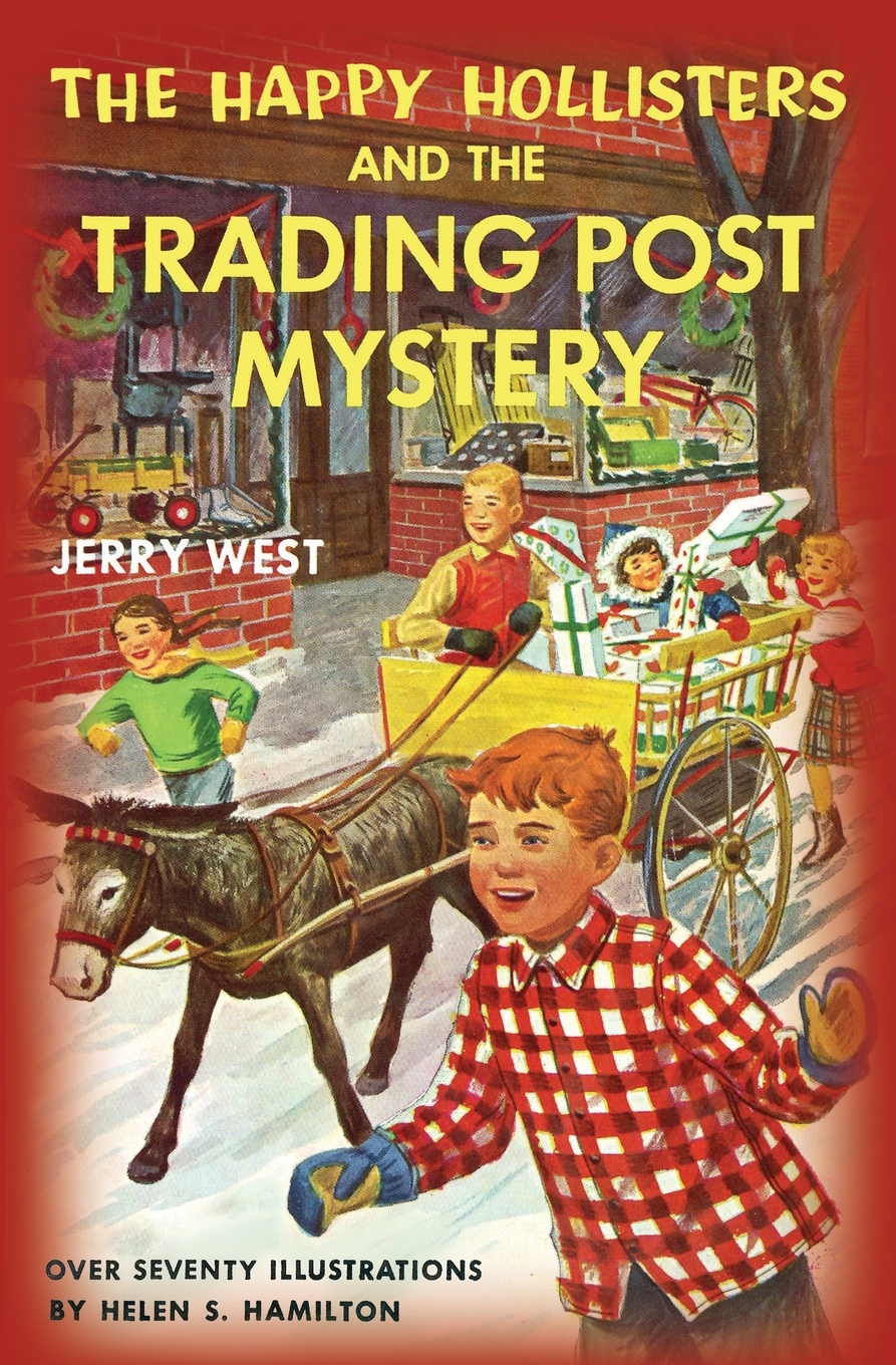 

The Happy Hollisters and the Trading Post Mystery