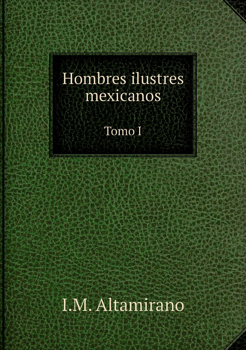 

Hombres ilustres mexicanos