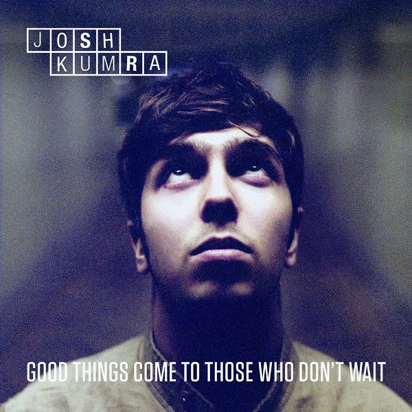 Josh Kumra: Good Things Come to Those Who Wait (2 CD)