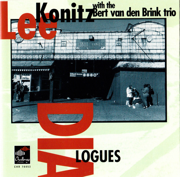 

Lee Konitz. Bert Van Den Brink Trio – Dialogues (1 CD)