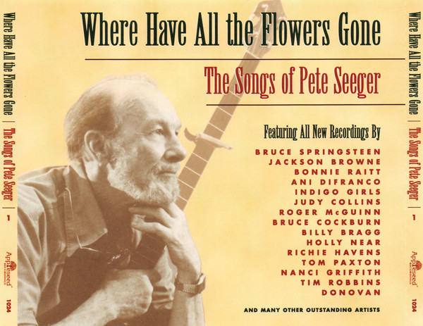 

Various Artists: Where Have All The Flowers Gone: The Songs Of Pete Seeger (2 CD)