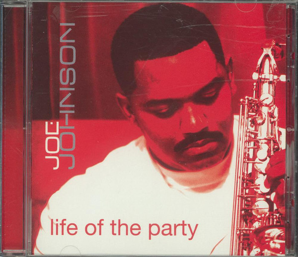 

Life Of The Party - Performer: Joe Johnson. (1 CD)