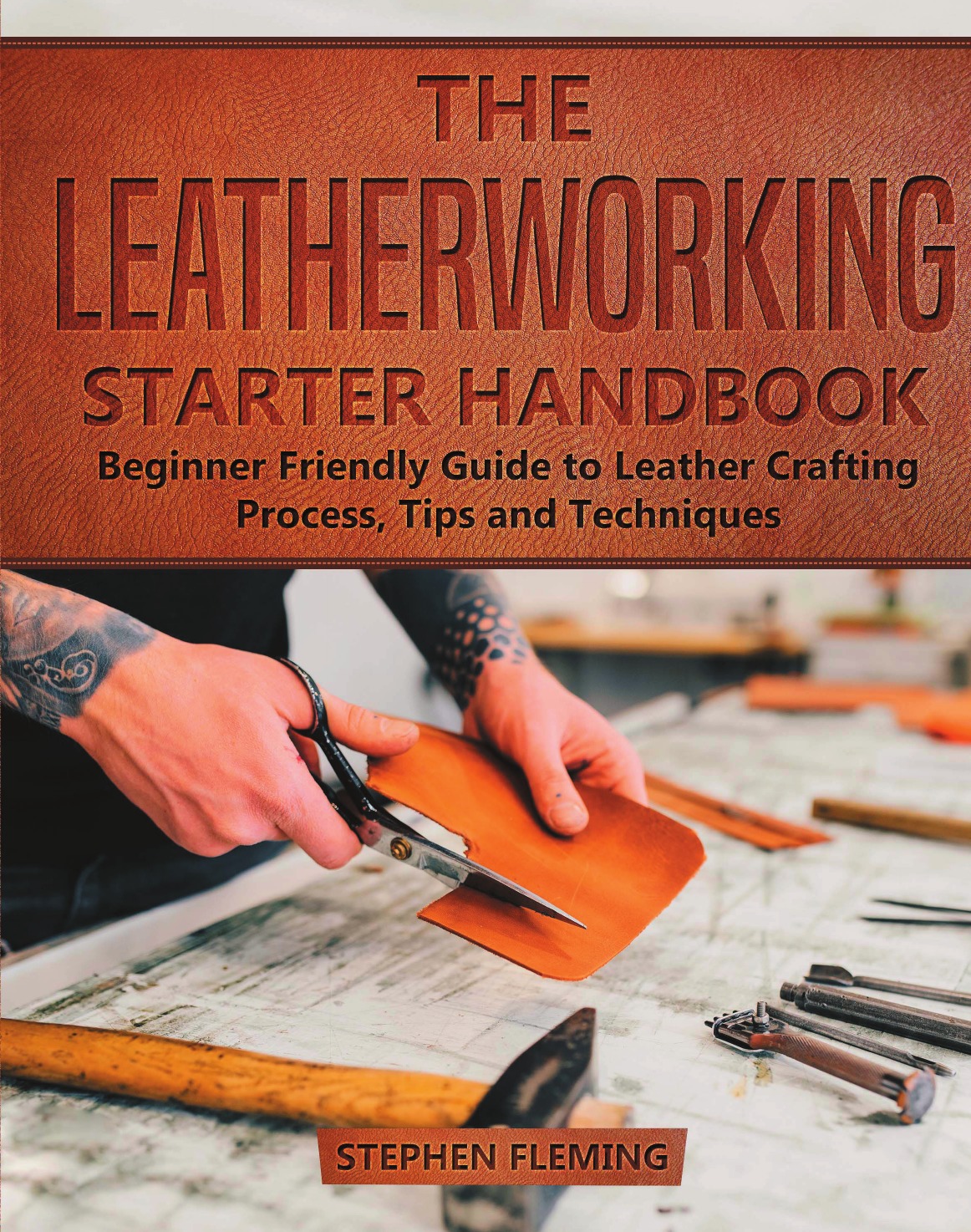 

The Leatherworking Starter Handbook
