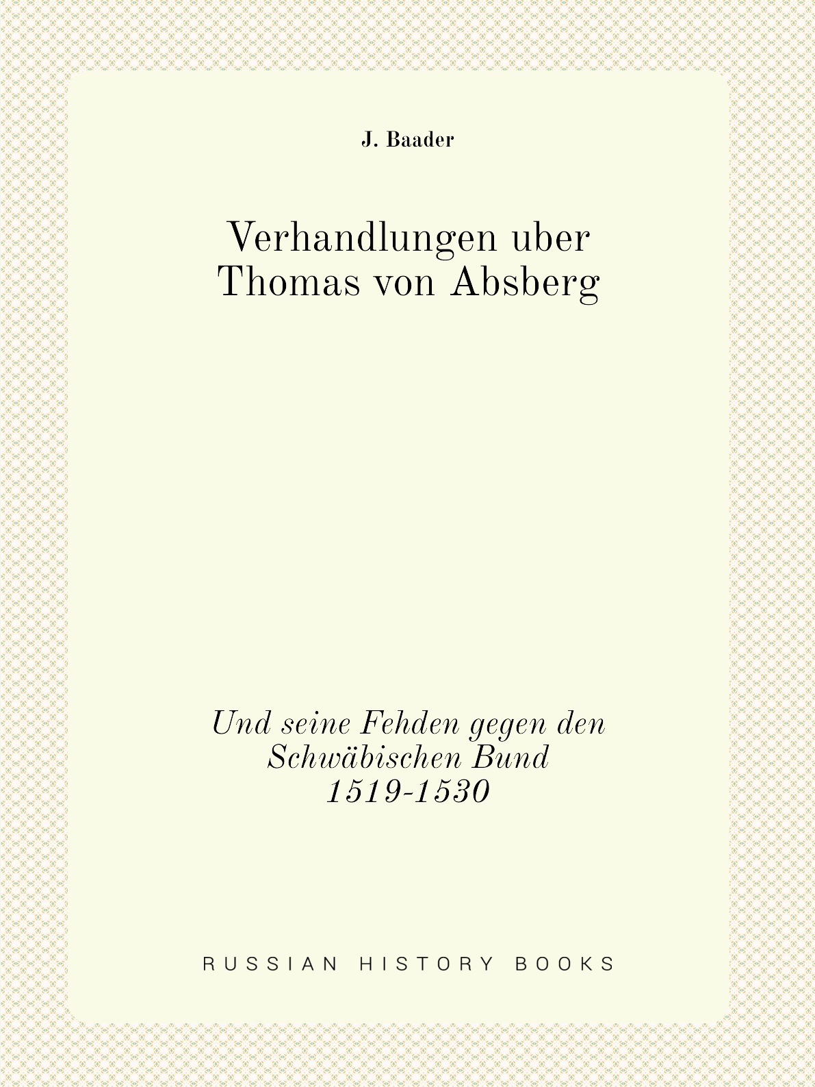 

Verhandlungen uber Thomas von Absberg