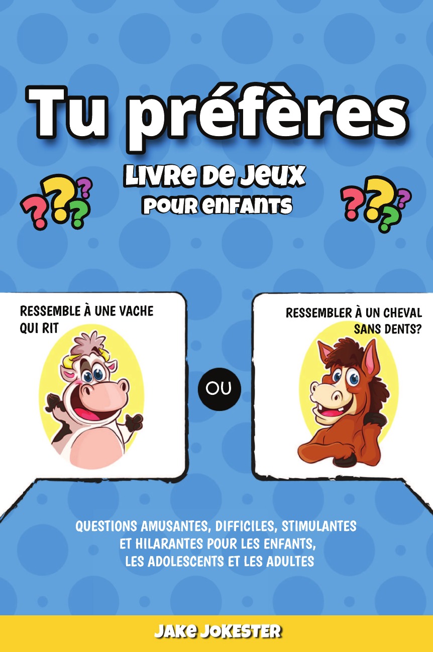 

Tu preferes livre de jeux pour enfants