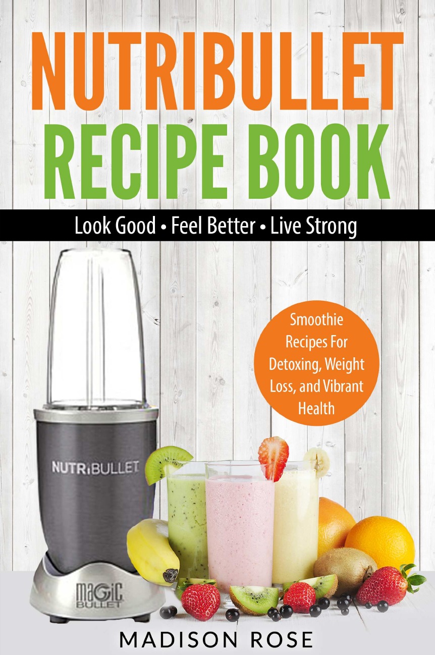 

Nutribullet Recipe Book