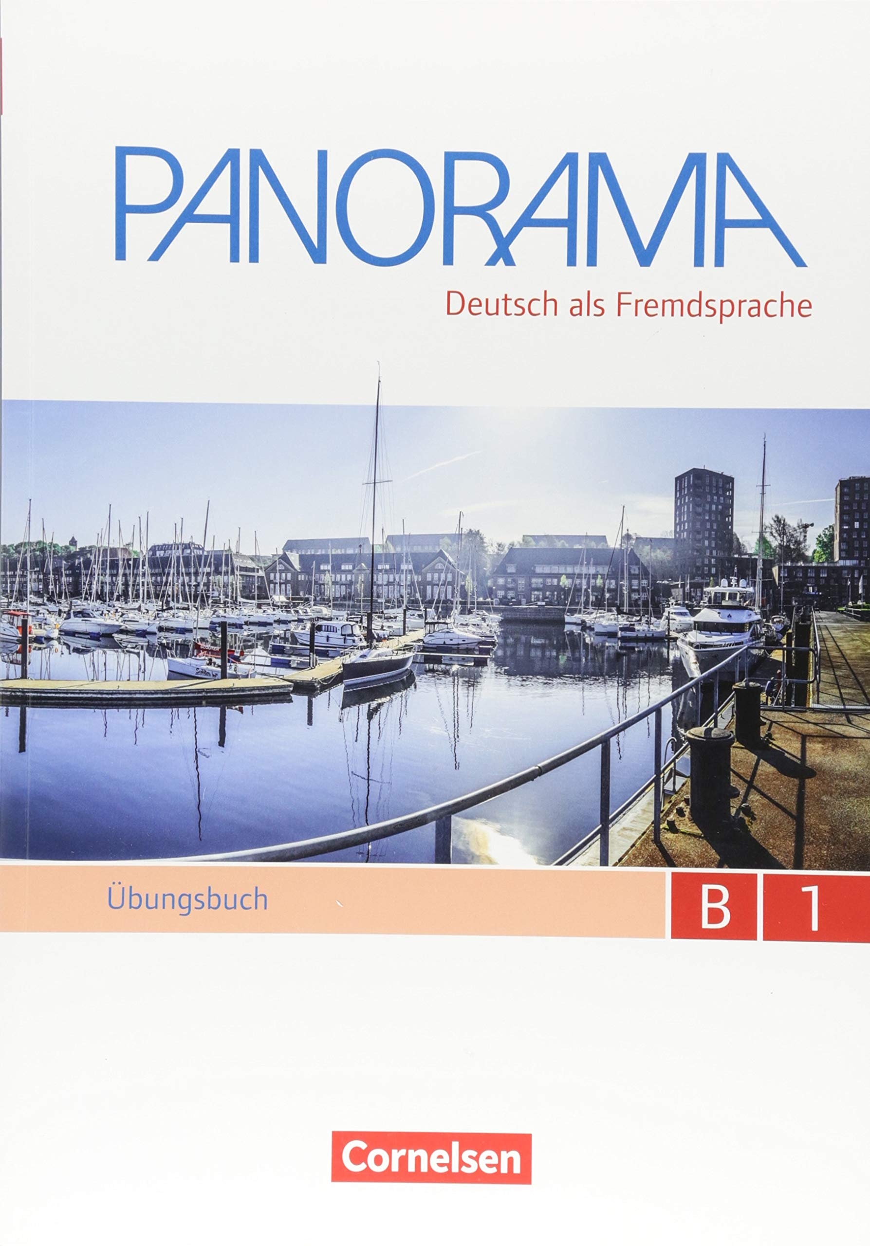 

Panorama B1: Gesamtband - ubungsbuch DaF mit Audio-CD