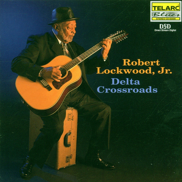 

Robert Lockwood. Jr. - Delta Crossroads (1 CD)