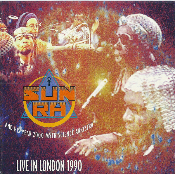 

Sun Ra And His Year 2000 Myth Science Arkestra – Live In London 1990 (1 CD)