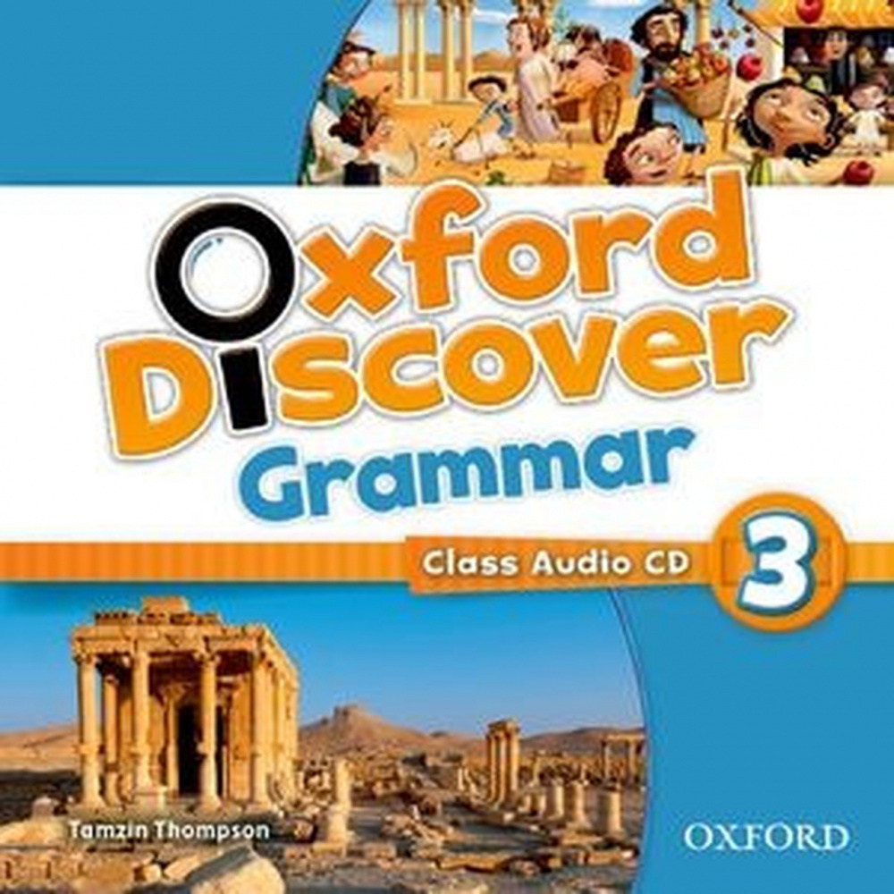 Oxford cd. Oxford discover. Oxford discover 1: Grammar. Discover Grammar. Oxford discover 3. Grammar.