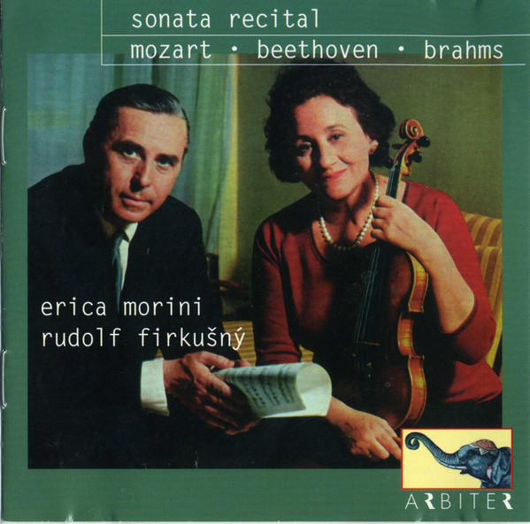 

Sonata Recital: Erica Morini & Rudolf Firkusny - Mozart. Beethoven And Brahms (1 CD)