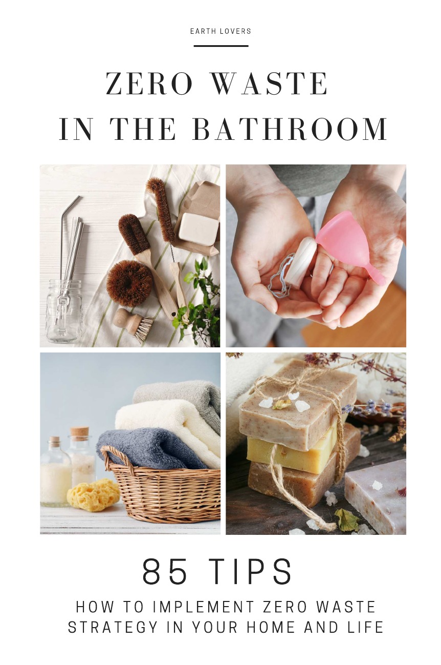 

Zero Waste in the Bathroom