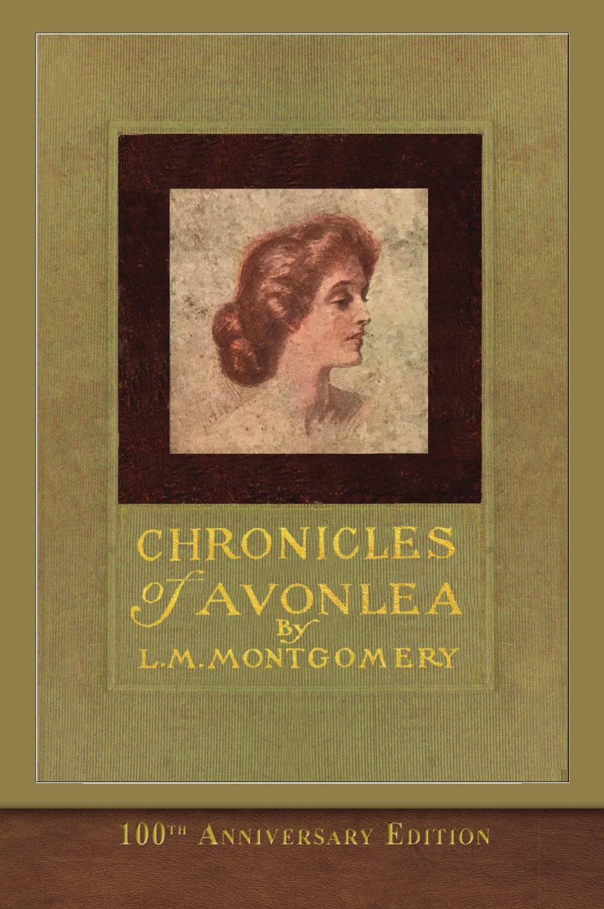

Chronicles of Avonlea (100th Anniversary Edition)