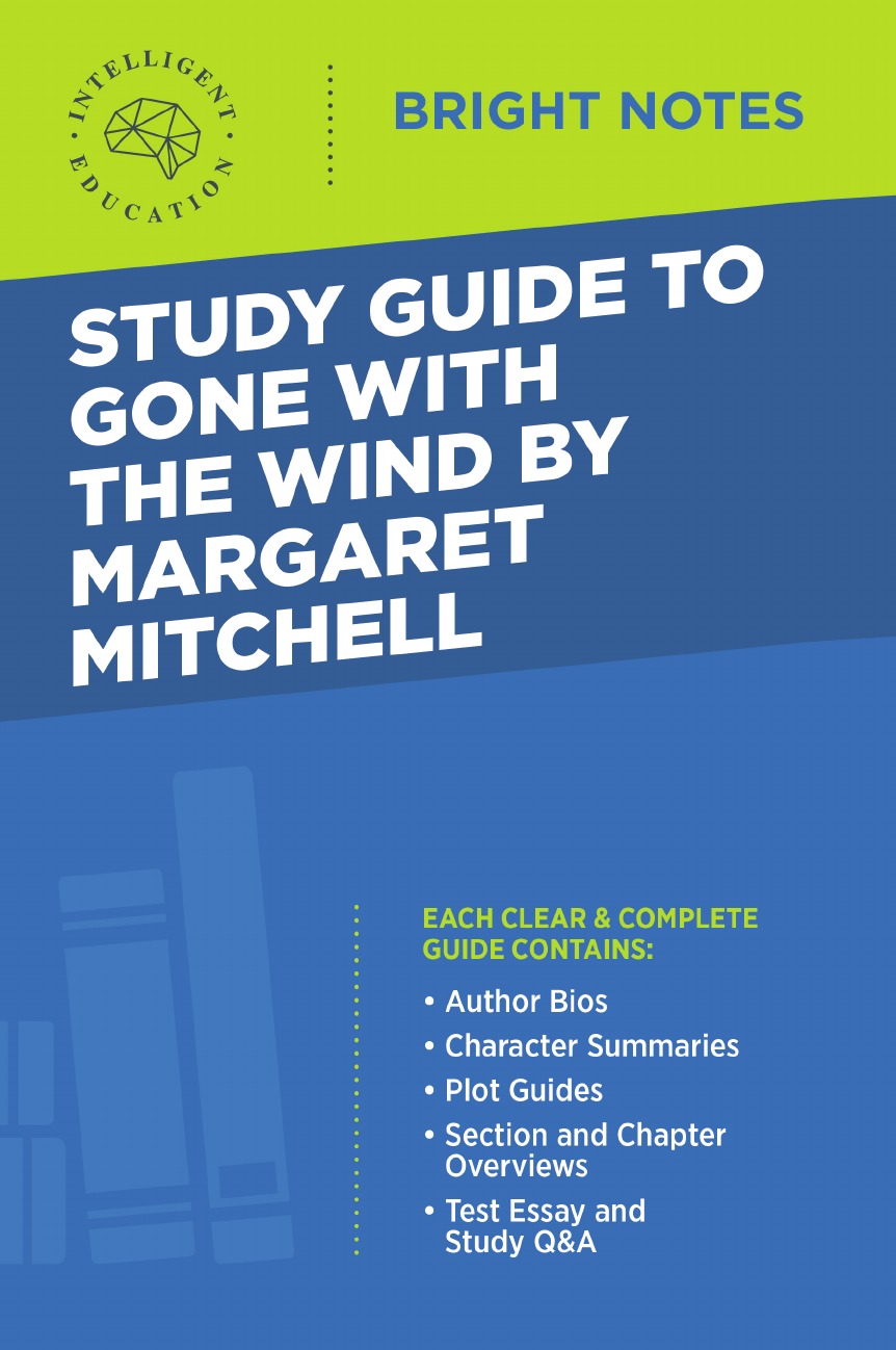 

Study Guide to Gone with the Wind by Margaret Mitchell