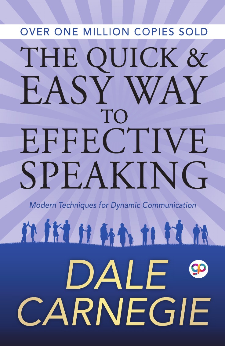 

The Quick and Easy Way to Effective Speaking