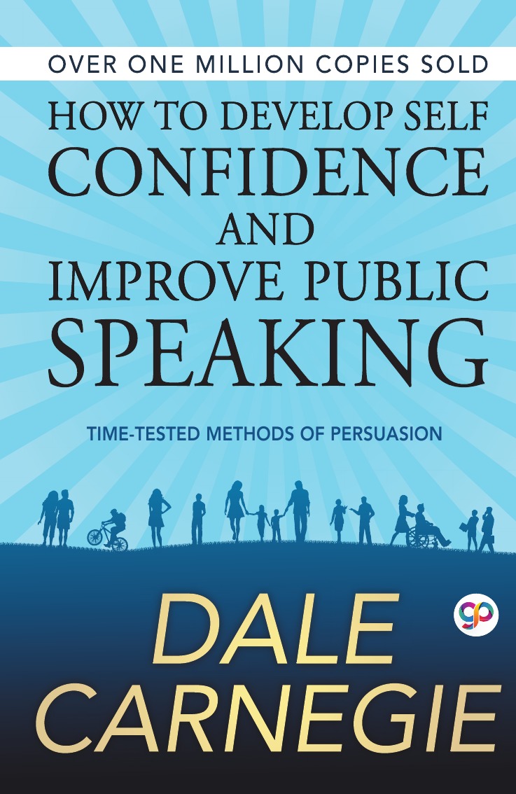 

How to Develop Self Confidence and Improve Public Speaking