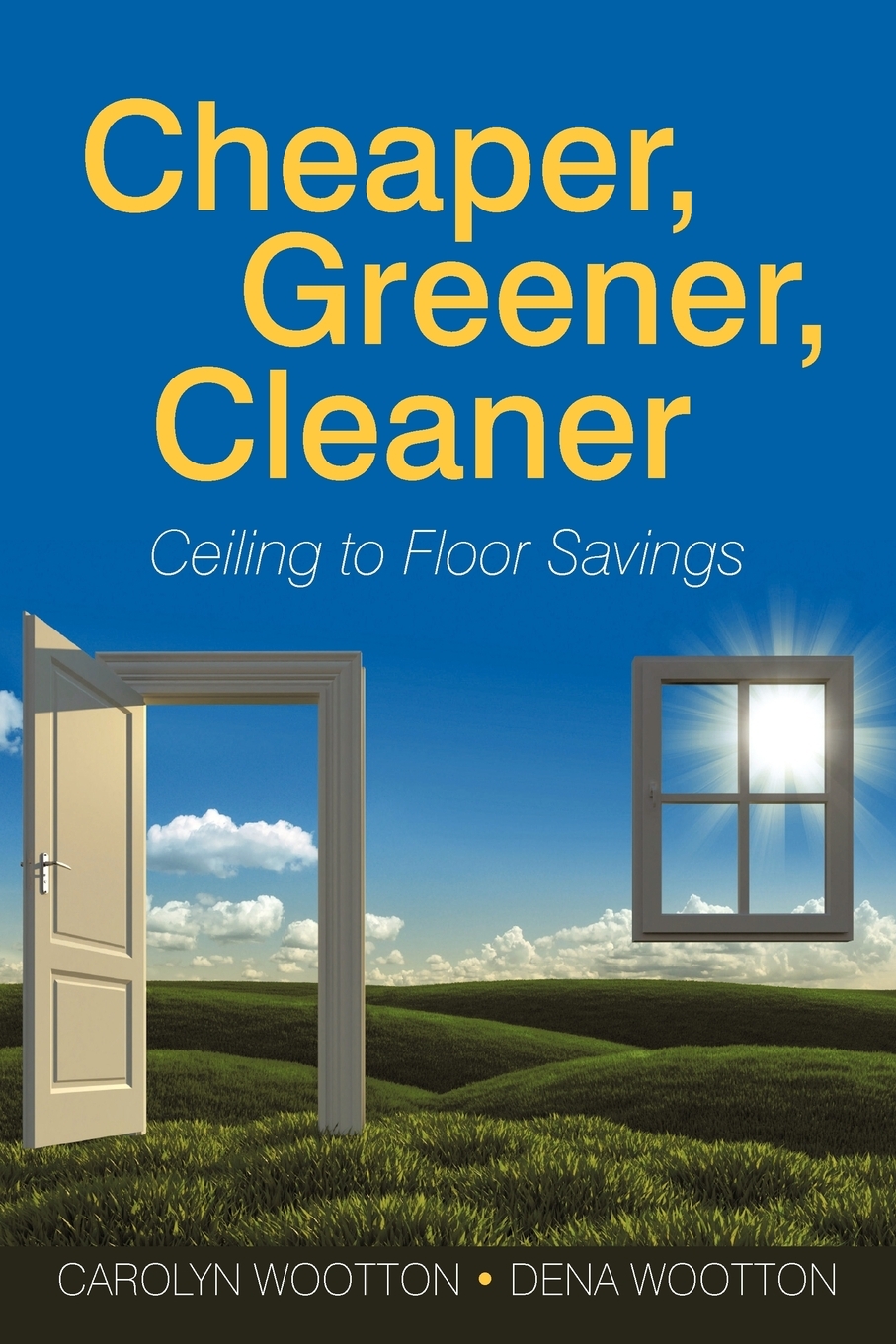 

Cheaper, Greener, Cleaner
