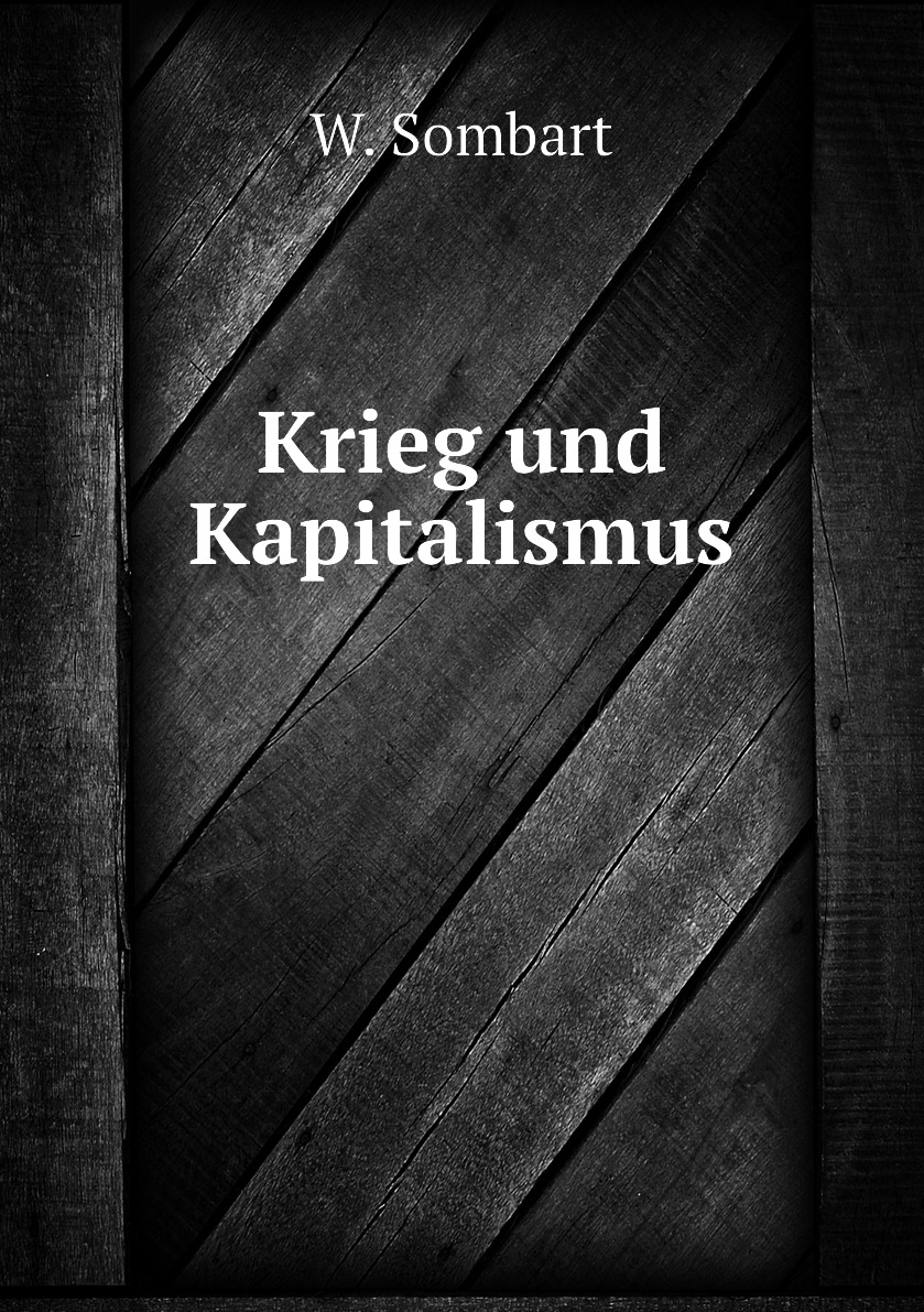 

Krieg und Kapitalismus