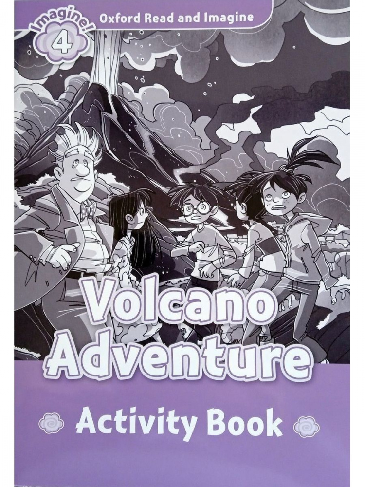 

Oxford Read and Imagine Level 4 Volcano Adventure - Activity Book