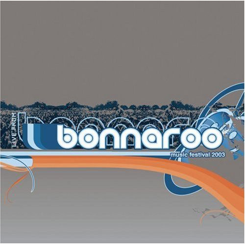 

Live From Bonnaroo 2003 (2 CD)
