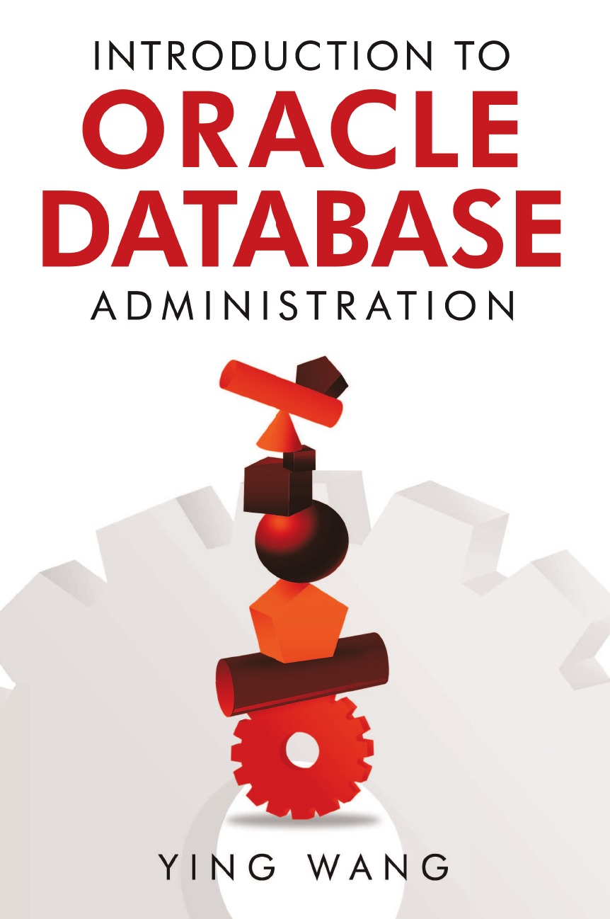 

Introduction to Oracle Database Administration