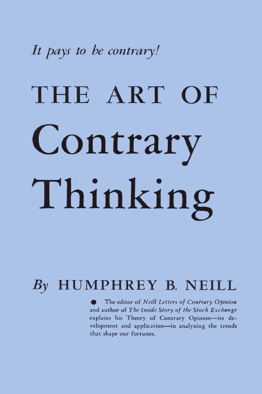 

The Art of Contrary Thinking