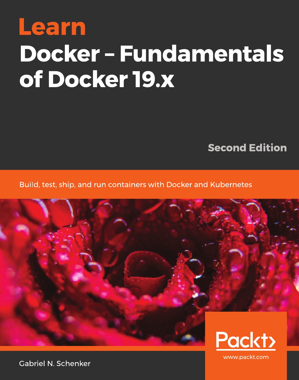 

Learn Docker - Fundamentals of Docker 19.x